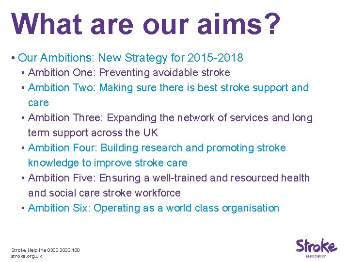 What are our aims? • Our Ambitions: New Strategy for 2015 -2018 • Ambition