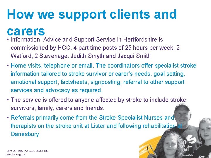 How we support clients and carers • Information, Advice and Support Service in Hertfordshire