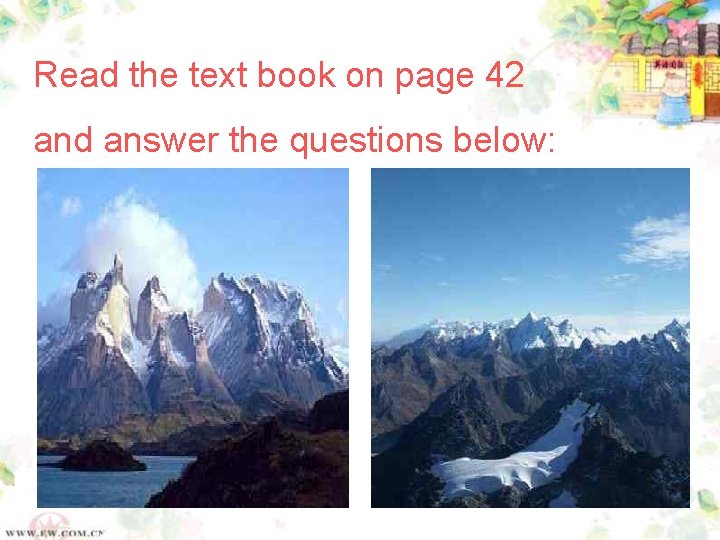 Read the text book on page 42 and answer the questions below: 