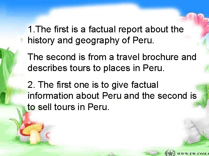 1. The first is a factual report about the history and geography of Peru.