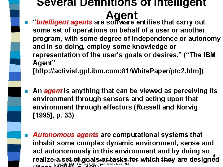 n Several Definitions of Intelligent Agent “Intelligent agents are software entities that carry out n Several Definitions of Intelligent Agent “Intelligent agents are software entities that carry out