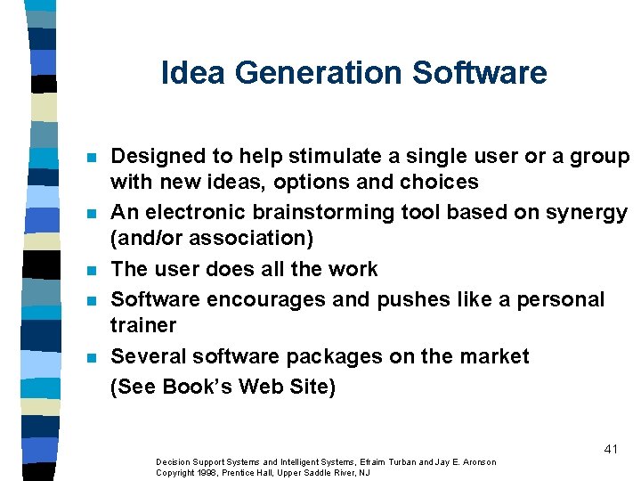 Idea Generation Software n n n Designed to help stimulate a single user or Idea Generation Software n n n Designed to help stimulate a single user or