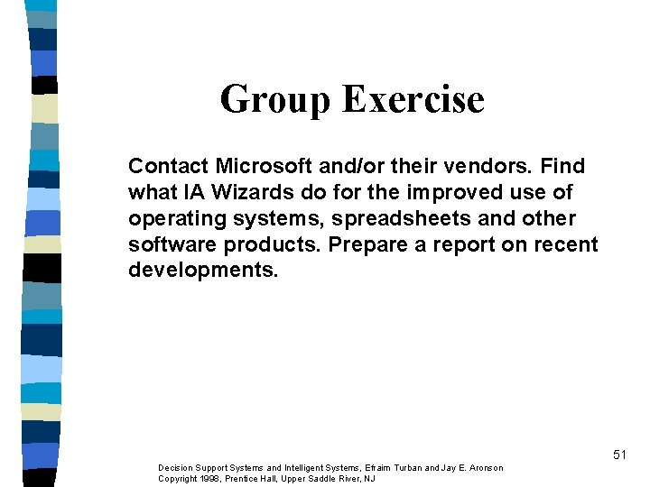 Group Exercise Contact Microsoft and/or their vendors. Find what IA Wizards do for the Group Exercise Contact Microsoft and/or their vendors. Find what IA Wizards do for the