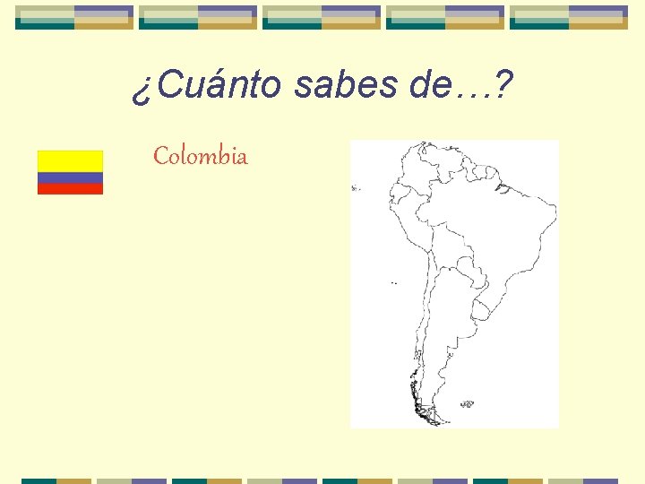 ¿Cuánto sabes de…? Colombia 
