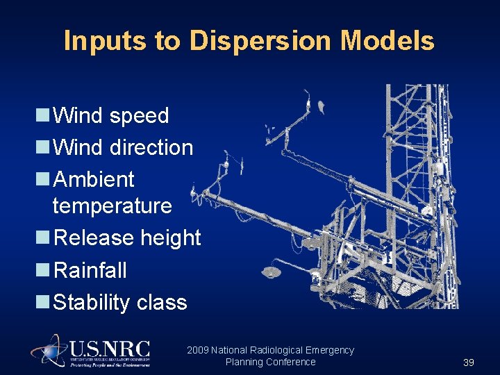 Inputs to Dispersion Models n Wind speed n Wind direction n Ambient temperature n