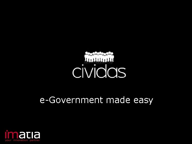 e-Government made easy E-Government made easy 1 