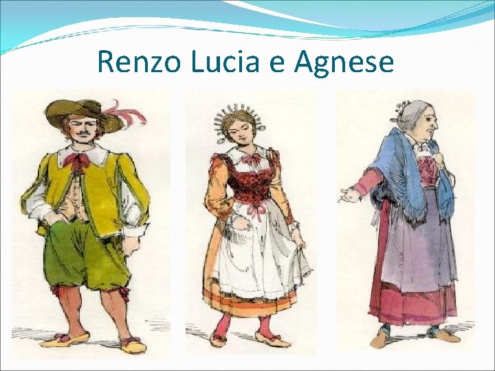 Renzo Lucia e Agnese 