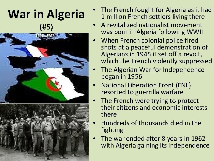 War in Algeria (#5) • The French fought for Algeria as it had 1