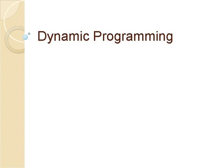 Dynamic Programming 