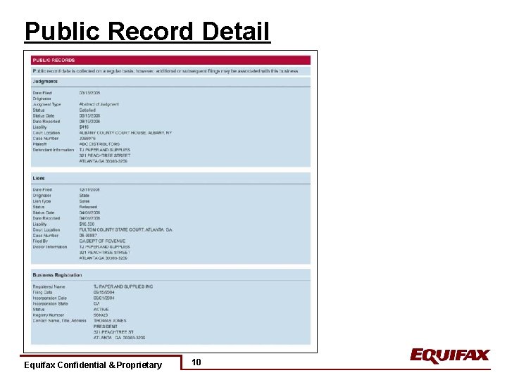 Public Record Detail Equifax Confidential & Proprietary 10 