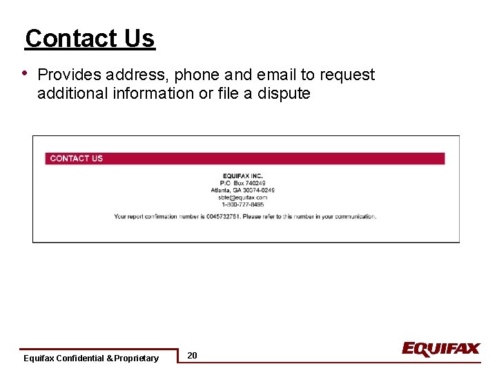 Contact Us • Provides address, phone and email to request additional information or file