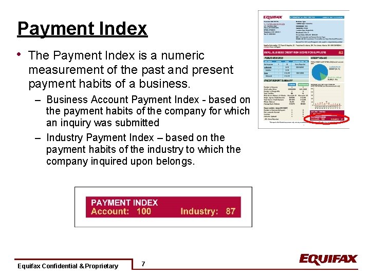 Payment Index • The Payment Index is a numeric measurement of the past and