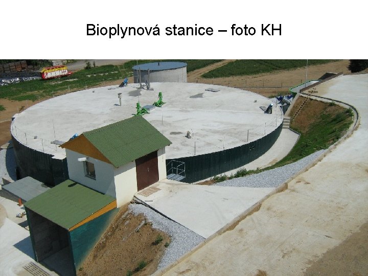 Bioplynová stanice – foto KH 