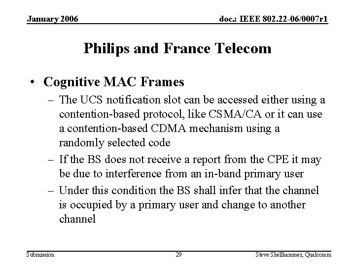 January 2006 doc. : IEEE 802. 22 -06/0007 r 1 Philips and France Telecom