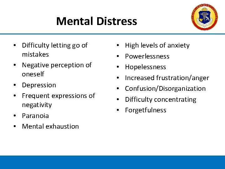 Mental Distress • Difficulty letting go of mistakes • Negative perception of oneself •