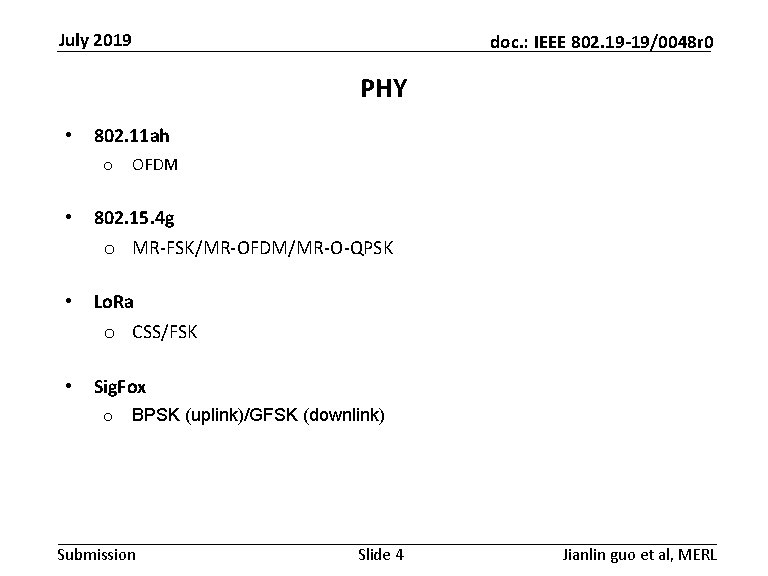 July 2019 doc. : IEEE 802. 19 -19/0048 r 0 PHY • 802. 11