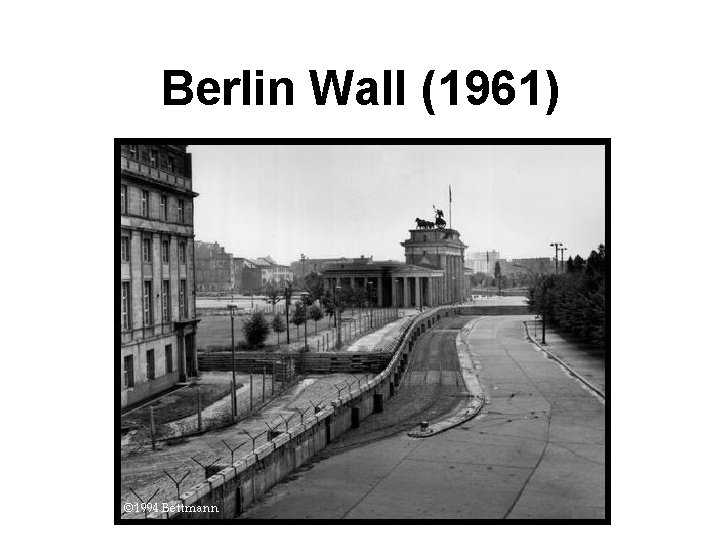 Berlin Wall (1961) 