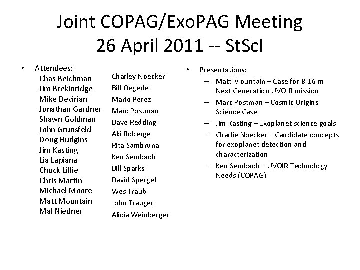 Joint COPAG/Exo. PAG Meeting 26 April 2011 -- St. Sc. I • Attendees: Chas