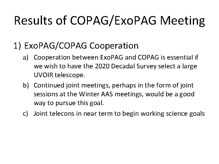 Results of COPAG/Exo. PAG Meeting 1) Exo. PAG/COPAG Cooperation a) Cooperation between Exo. PAG