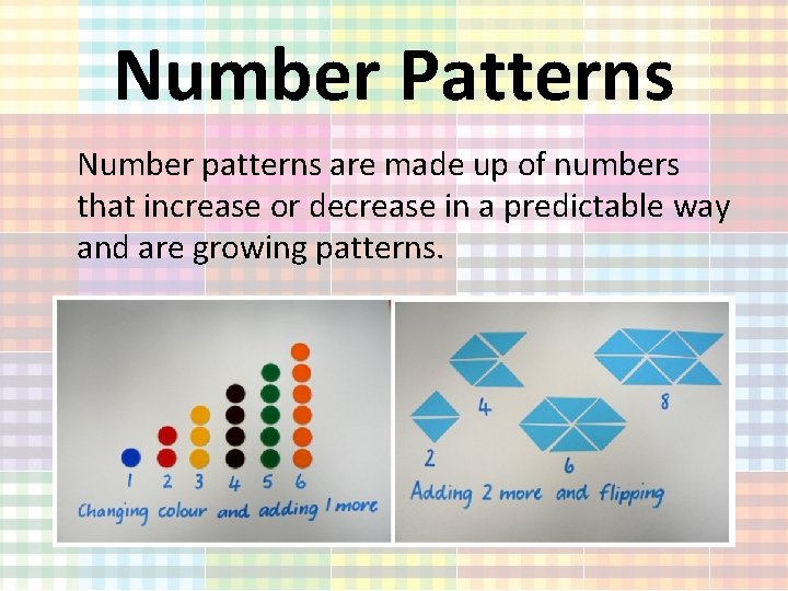 Number Patterns Number patterns are made up of numbers that increase or decrease in