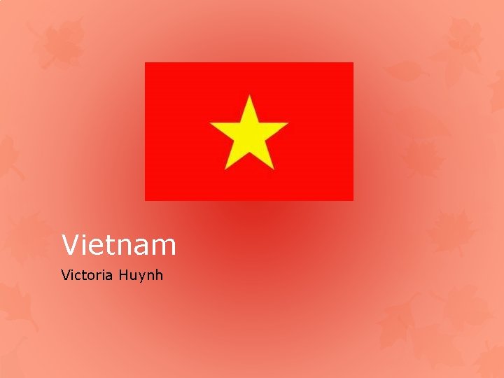 Vietnam Victoria Huynh 