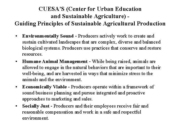 CUESA’S (Center for Urban Education and Sustainable Agriculture) Guiding Principles of Sustainable Agricultural Production