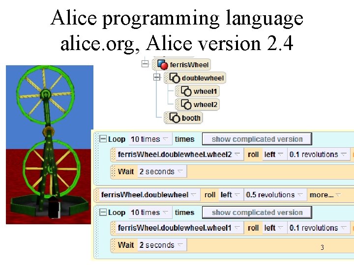 Alice programming language alice. org, Alice version 2. 4 3 