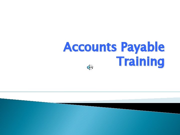 Accounts Payable Training 