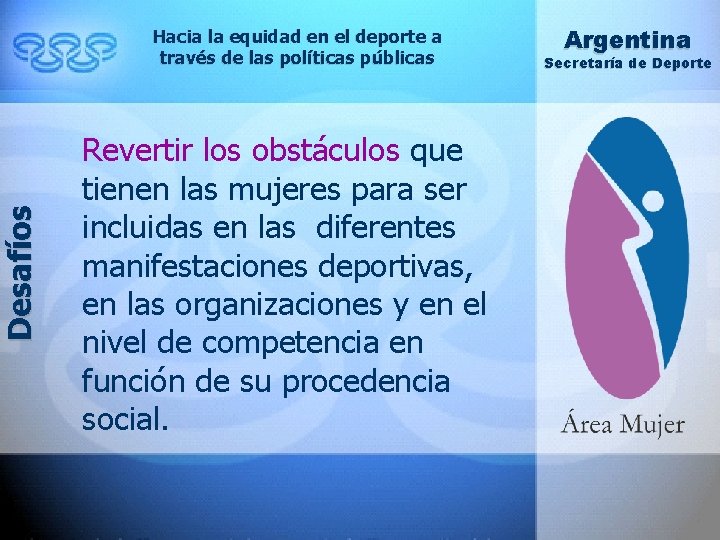 Desafíos Hacia la equidad en el deporte a través de las políticas públicas Revertir