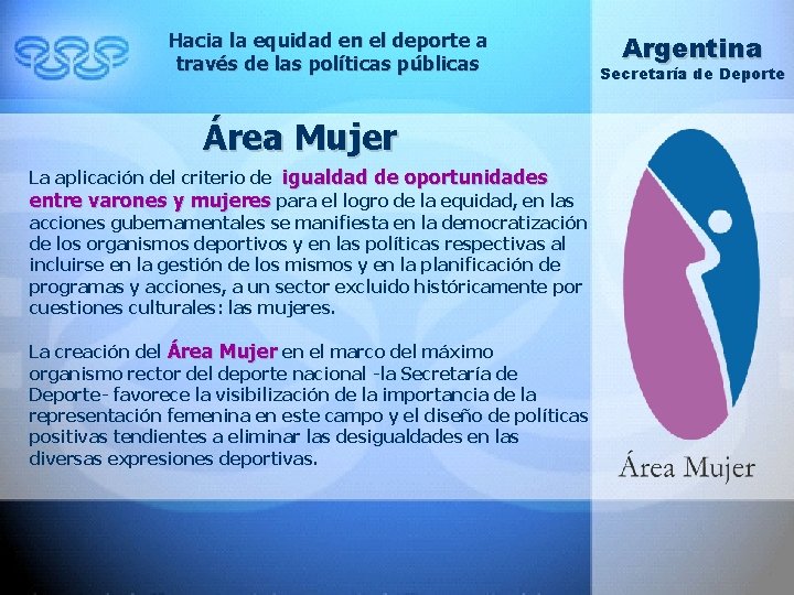 Hacia la equidad en el deporte a través de las políticas públicas Área Mujer