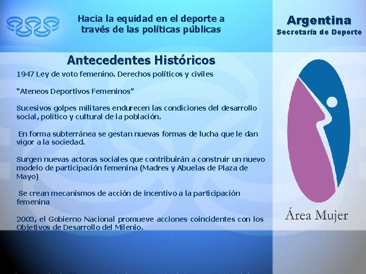 Hacia la equidad en el deporte a través de las políticas públicas Antecedentes Históricos