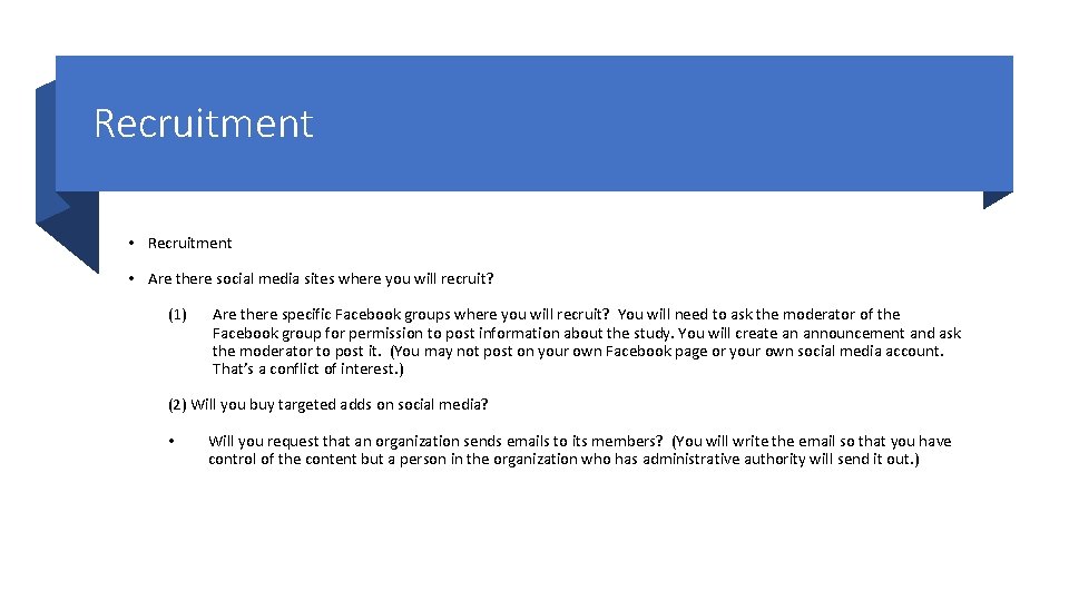 Recruitment • Are there social media sites where you will recruit? (1) Are there Recruitment • Are there social media sites where you will recruit? (1) Are there