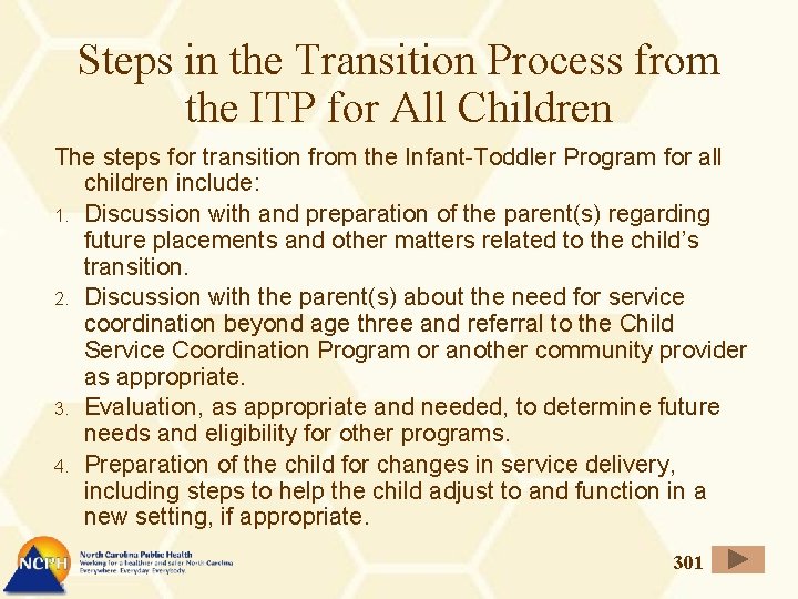 Steps in the Transition Process from the ITP for All Children The steps for