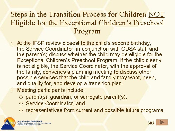 Steps in the Transition Process for Children NOT Eligible for the Exceptional Children’s Preschool