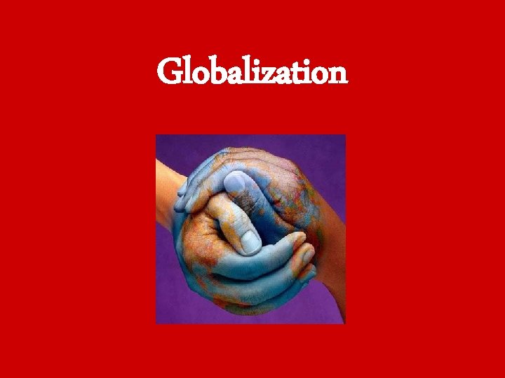 Globalization 