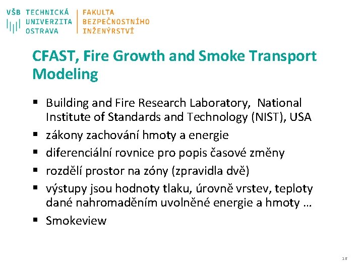 CFAST, Fire Growth and Smoke Transport Modeling § Building and Fire Research Laboratory, National