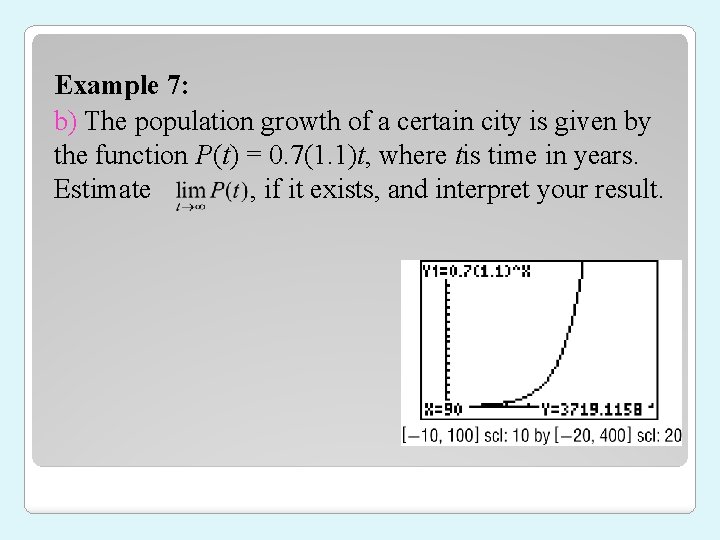 Example 7: b) The population growth of a certain city is given by the