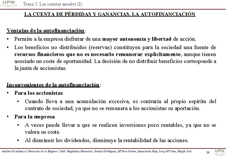 Tema 3. Las cuentas anuales (I) LA CUENTA DE PÉRDIDAS Y GANANCIAS. LA AUTOFINANCIACIÓN