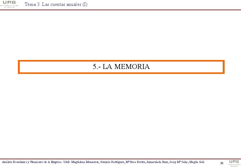 Tema 3. Las cuentas anuales (I) 5. - LA MEMORIA Análisis Económico y Financiero