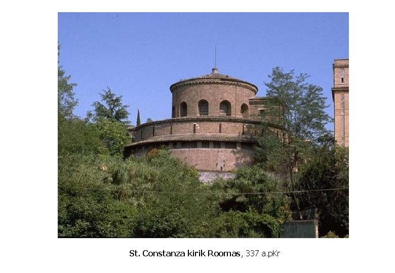 St. Constanza kirik Roomas, 337 a. p. Kr 
