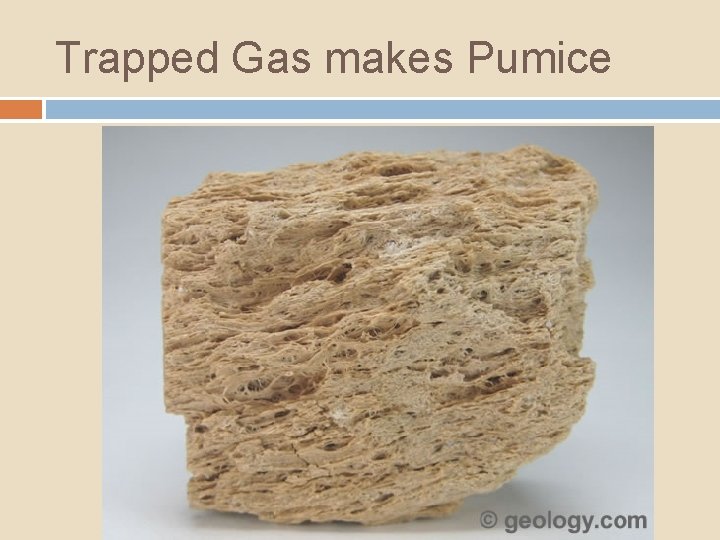 Trapped Gas makes Pumice 