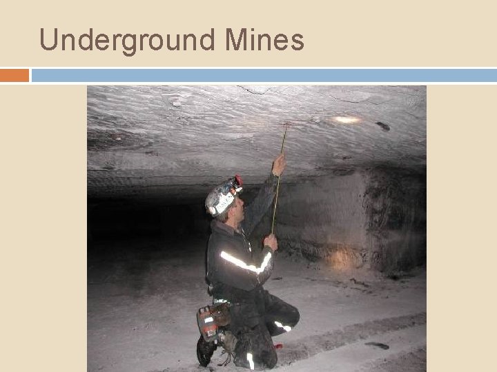 Underground Mines 