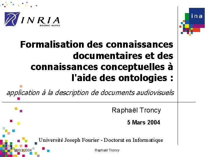 Formalisation des connaissances documentaires et des connaissances conceptuelles à l'aide des ontologies : application