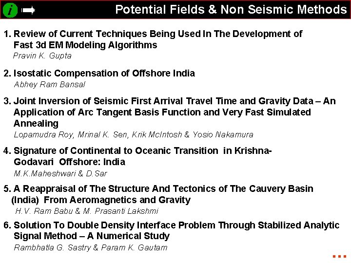 Potential Fields & Non Seismic Methods 1. Review of Current Techniques Being Used In