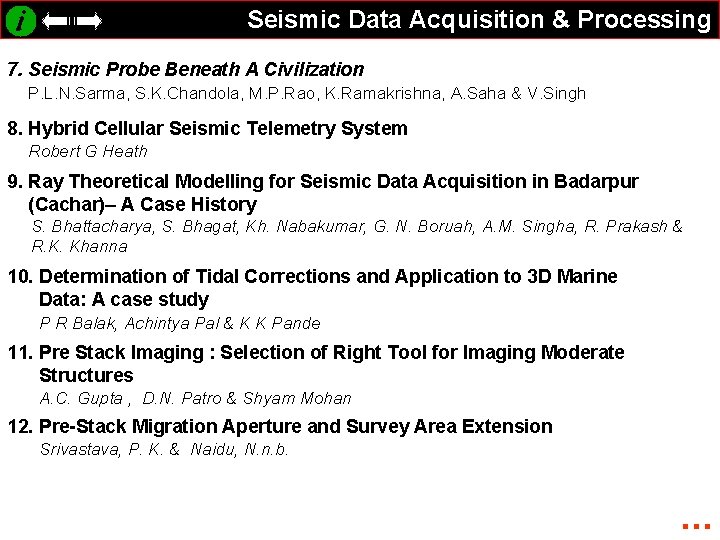 Seismic Data Acquisition & Processing 7. Seismic Probe Beneath A Civilization P. L. N.