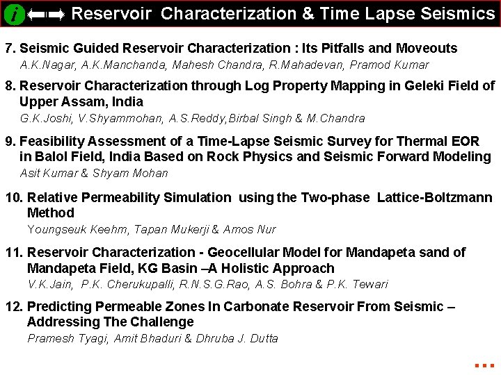 Reservoir Characterization & Time Lapse Seismics 7. Seismic Guided Reservoir Characterization : Its Pitfalls