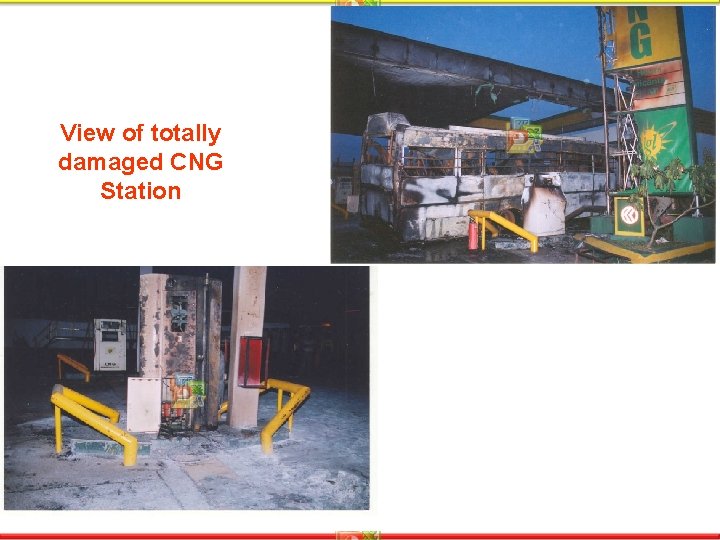 View of totally damaged CNG Station 