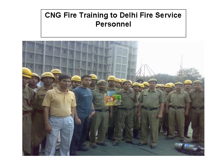 CNG Fire Training to Delhi Fire Service Personnel 