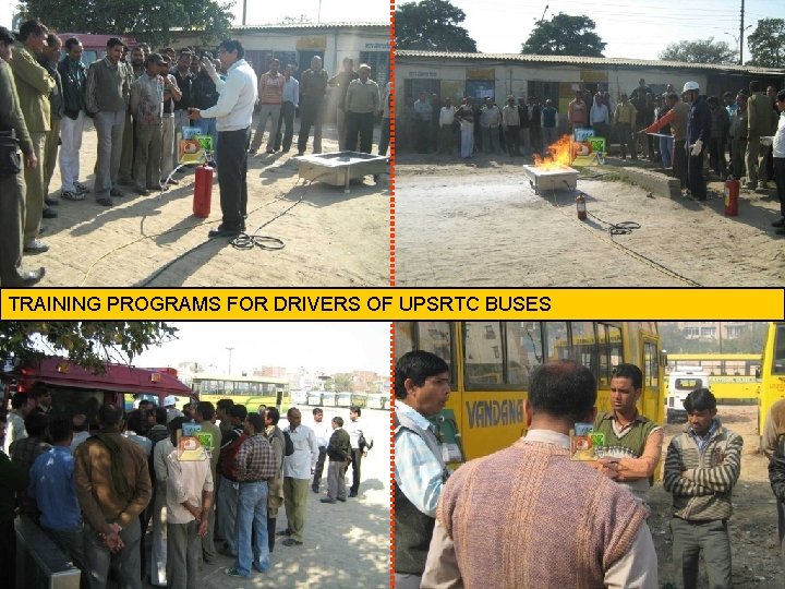 TRAINING PROGRAMS FOR DRIVERS OF UPSRTC BUSES 