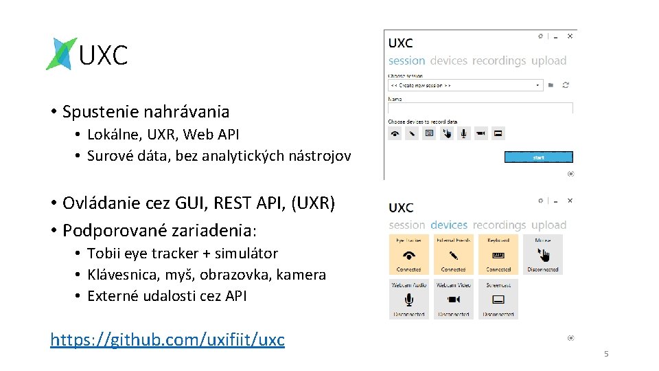UXC • Spustenie nahrávania • Lokálne, UXR, Web API • Surové dáta, bez analytických